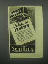 1938 Schilling Pepper Ad - Values in Flavor - $18.49