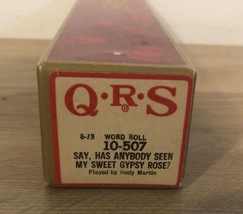 QRS Word Roll 10-507 Say, Has Anybody Seen My Sweet Gypsy Rose? - £27.09 GBP