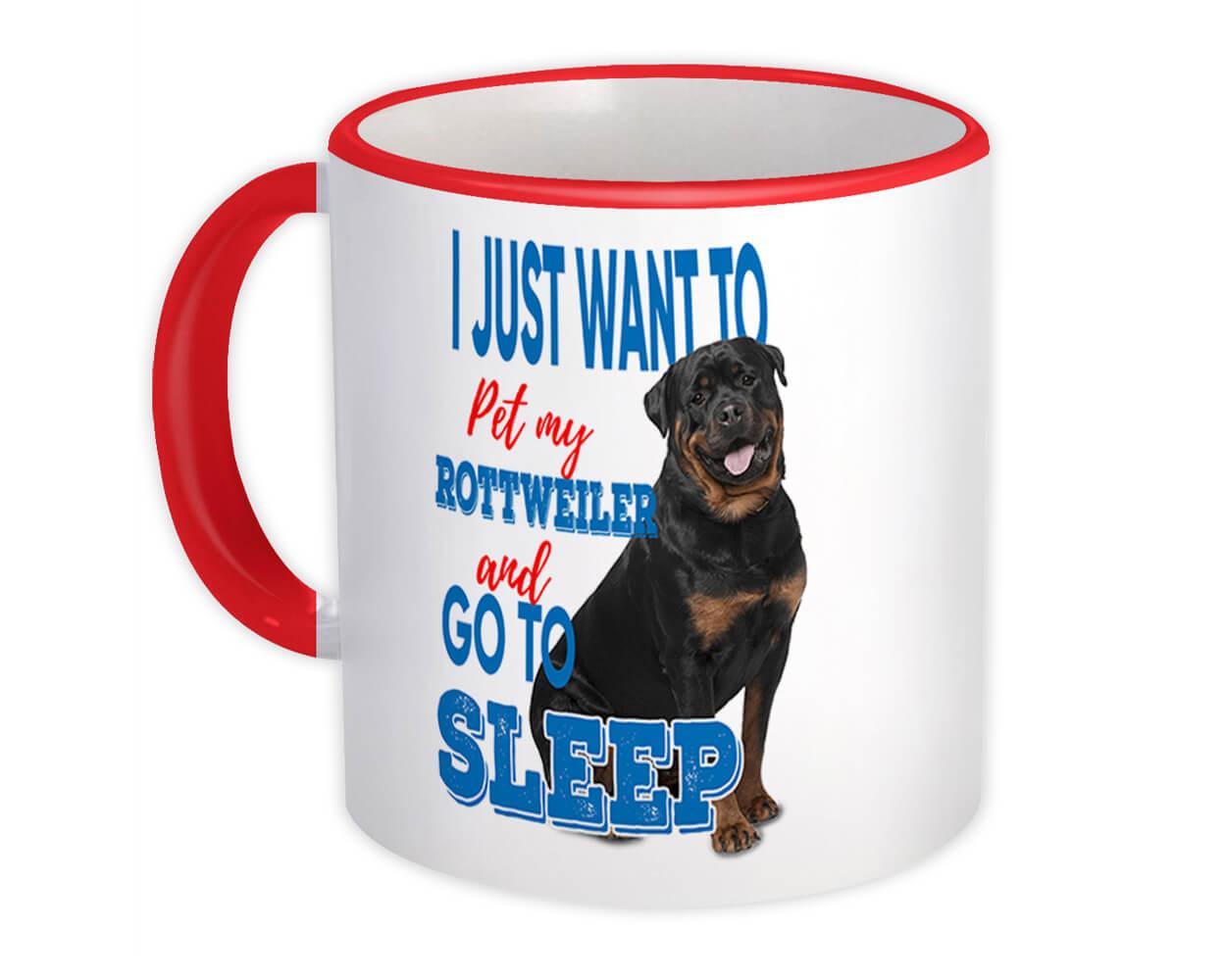 Pet My Rottweiler : Gift Mug Dog Animal Puppy Want to Sleep Funny Cute Item image 3