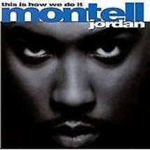 Montell Jordan : This Is How We Do It CD (1995) Pre-Owned - £11.90 GBP