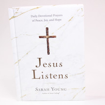 Jesus Listens Daily Devotional Prayers Of Peace, Joy, And Hope By Sarah Young HC - $10.69