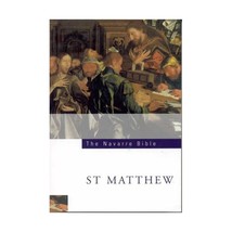 The Navarre Bible: St Matthew&#39;s Gospel University of Navarre, Faculty - $17.00