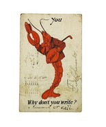 Anthropomorphic Lobster Vintage Postcard 1905 Why Don’t You Write? Poste... - $11.66 CAD