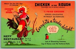 Chicken in the Rough Advertising Neff Restaurant Las Crues NM Linen Postcard J6 - £4.92 GBP