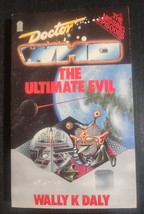 DOCTOR WHO VINTAGE TARGET PAPERBACK #129 THE ULTIMATE EVIL 1989 WALLY DA... - $12.80