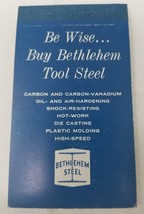 Notebook Be Wise Buy Bethlehem Tool Steel Ford Steel Company St. Louis 1950 - $18.95