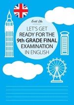 Let&#39;s get ready for the 9th grade final examination in english - £11.73 GBP