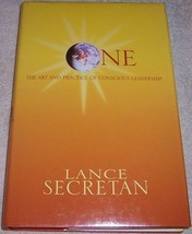 One: The Art and Practice of Conscious Leadership...Author: Lance Secretan (HC) - £9.65 GBP