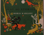 Selections From Rudyard Kipling&#39;s Just So Stories Read By Boris Karloff ... - $49.99