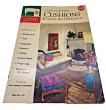 Vintage How to Make Cushions Pillows and Bolsters 1962 Singer Sewing Lib... - £12.63 GBP