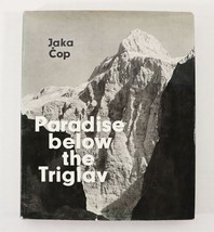 Paradise Below the Triglav by Jaka Cop (1969 Hardcover) English &amp; German Edition - £34.03 GBP