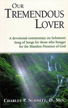 Our Tremendous Lover: A Devotional Commentary on the Song of Songs [Paperback] - £11.98 GBP