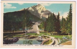 Alberta Postcard Banff Cascade Mountain From Administration Bldg - $2.05