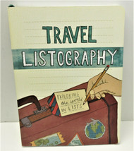Travel Listography : Exploring the World in Lists by Lisa Nola and Lois... - £6.45 GBP