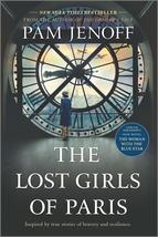 The Lost Girls of Paris: A Novel [Paperback] Jenoff, Pam - £6.99 GBP
