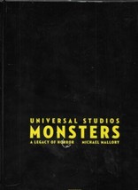 Universal Studios Monsters A Legacy of Horror Hardcover Book M. Mallory 2009 - £57.09 GBP