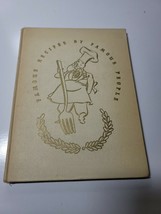 Old Book Famous Recipes by Famous People 1940 GC Vintage - $42.06