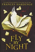 Fly By Night [Hardcover] Hardinge, Frances - $12.86