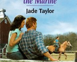 Wild Cat and the Marine ( Harlequin SuperRomance #1156) by Jade Taylor /... - $1.13