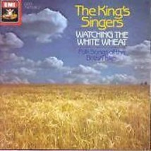 The Kings Singers : Watching the White Wheat - Folksongs of CD Pre-Owned - £11.75 GBP