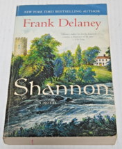 Shannon: A Novel of Ireland - Paperback By Delaney, Frank - GOOD - £3.90 GBP