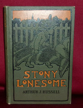 Arthur Russell Stony Lonesome First Edition 1903 Signed Illus. Juvenile Baseball - £88.16 GBP