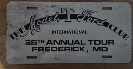 36th Annual Model T Ford Club International Plate Frederick MD Metal - $25.00