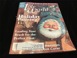 Tole World Magazine December 2002 Holiday Painting 15 Ornament Holiday Projects - £7.96 GBP