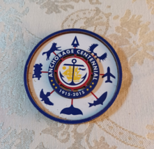 Anchorage Alaska Centennial Magnet 1915-2015 - $3.96
