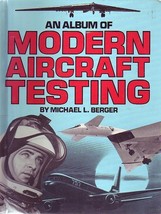 An Album Of Modern Aircraft Testing Book - £6.92 GBP