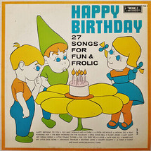 Unknown Artist - Happy Birthday (27 Songs For Fun And Frolic) (LP, Album) (Very - £1,139.08 GBP