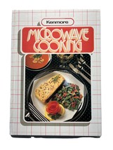 Kenmore Microwave Cooking Cookbook 1987 Vintage Sears Hardcover Recipes - £7.95 GBP