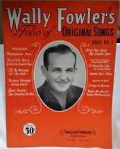 WALLY FOWLER / ORIGINAL 1945 SONG FOLIO / SOUVENIR PROGRAM - VG CONDITION - £15.72 GBP