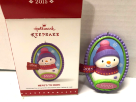 Hallmark Keepsake Ornament 2015 Here&#39;s To Mom NIB Snowman Adorable - £3.95 GBP