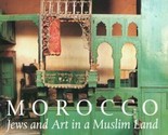 Morocco: Jews and Art in a Muslim Land by Vivian B. Mann - 2000, Hardcover - $58.69