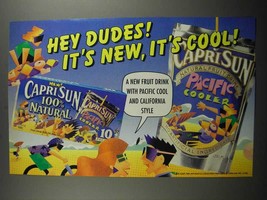 1991 CapriSun Pacific Cooler Drink Ad - Hey dudes! It&#39;s new, it&#39;s cool! - $18.49