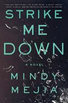 Strike Me Down: A Novel Mejia, Mindy - £9.46 GBP