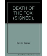 Death of the Fox George P. Garrett - £4.27 GBP