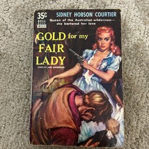 Gold for my Fair Lady Western Romance Paperback Book by Sidney Hobson Courtier - £9.58 GBP