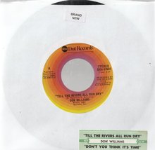 DON WILLIAMS - TILL THE RIVERS ALL RUN DRY - DON&#39;T YOU THINK IT&#39;S TIME  ... - $1.25