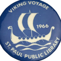 Viking Voyage 1966 St. Paul Public Library Vintage Pin Button Pinback 1960s 60s - £11.76 GBP