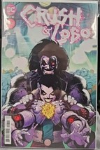 Crush &amp; Lobo #8 (of 8) Comic Book 2022 - DC - £7.77 GBP