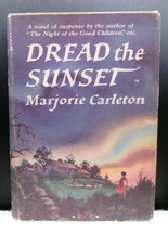 Marjorie Carleton DREAD THE SUNSET 1962 Hardcover DJ Murder Mystery Viol... - £53.11 GBP