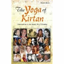 Yoga Of Kirtan: Conversations On The Sacred Art Of Chanting [No Cd] - £16.81 GBP