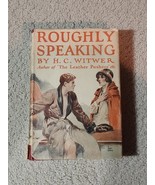 ROUGHLY SPEAKING-By H.C. Witwer-1926-DJ-HC-GP Putmans Son-Good - $164.93 CAD