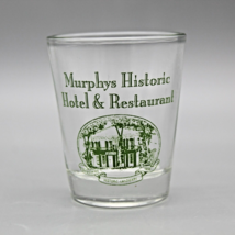 Murphys Historic Hotel &amp; Restaurant Shot Glass California Haunted Site S... - £4.62 GBP