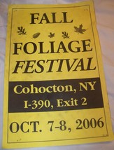 2006 COHOCTON NY FOILAGE FESTIVAL POSTER BROADSIDE SIGN - $9.89