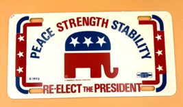 Vintage Peace Strenght Stability 1972 Re-Elect The Preside Plastic License Plate - £23.58 GBP