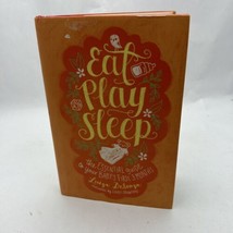 Eat, Play, Sleep: The Essential Guide to Your Baby&#39;s First Three Months by DeSou - £15.82 GBP
