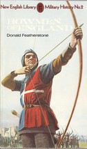 Bowmen of England by Donald Featherstone - £10.11 GBP